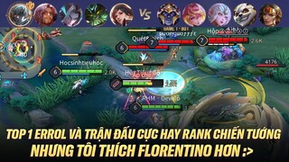 TOP 1 ERROL VÀ TRẬN ĐẤU CỰC HAY TRÊN RANK CHIẾN TƯỚNG VIỆT NHƯNG TÔI THÍCH FLORENTINO HƠN :D