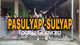 PASULYAP-SULYAP REMIX|DJ BOMBOM| Dance fitness | Mhon Leugim TV