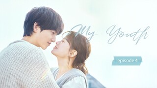 my youth eps 4 ( sub indo )