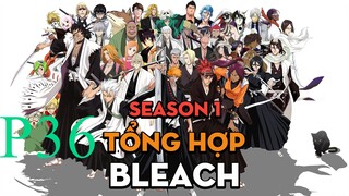 Tóm Tắt " Bleach " | P36 | AL Anime