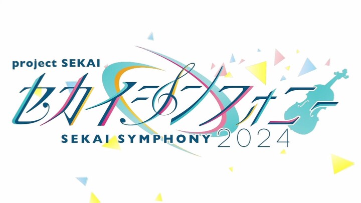 Sekai Symphony 2024 - New Landscape