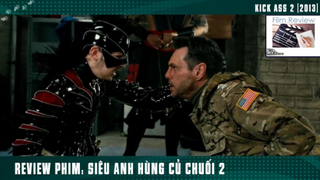 (P7) Siêu Anh Hùng Củ CHuối #ReviewPhim