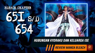 AKHIR PERTARUNGAN!! KYORAKU & NANAO ISE VS LILLE BARRO | Bleach Chapter 651 s/d 654