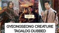 GYEONGSEONG CREATURE EP9 TAGALOG DUBBED