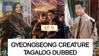 GYEONGSEONG CREATURE EP9 TAGALOG DUBBED