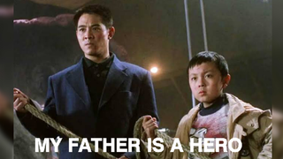 My Father is a Hero Jet Li