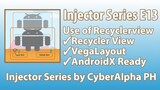 Recyclerview & Vegalayout Manager:Injector Series E13
