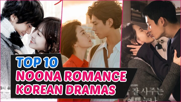 Top 10 Noona Romance Korean Dramas You Have To Watch