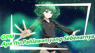 One Punch Man | Apa Itu Pahlawan yang Sebenarnya