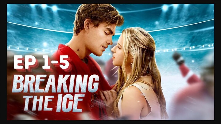 Breaking_The_Ice_Full_Movie