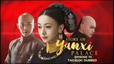 Story of Yanxi Palace Episode 73 Tagalog Dubbed