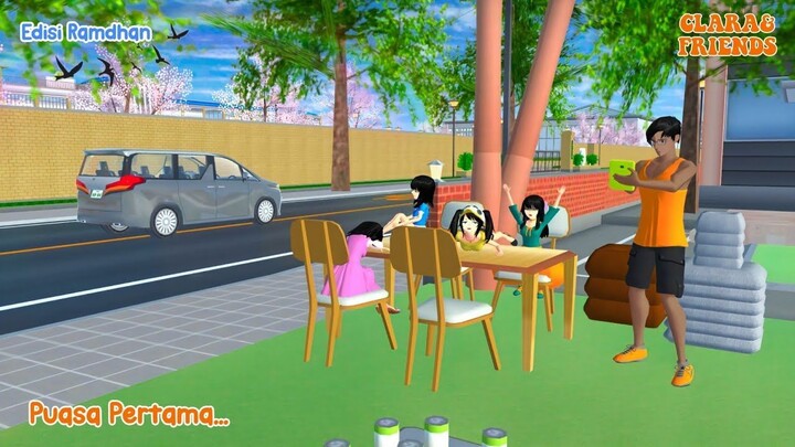 CLARA & FRIENDS EDISI RAMDHAN [ PUASA PERTAMA ] __ DRAMA SAKURA SCHOOL SIMULATOR