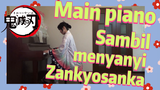 Main piano Sambil menyanyi Zankyosanka