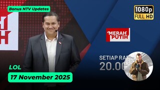 LOL - Nusantara TV - 17 November 2025 (Bonus NTV Updates)