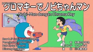 Doraemon - Nobita-Man dengan Chroma Key dan Raja Dunia Malam (Sub Indo)