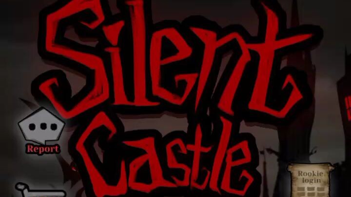 playing silent castle