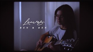 Leaves // Ben&Ben (Cover) | Dixzie Cruel