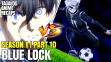 Emperor Eye vs Prodigy Ace Player Napaka Intense ng Laban! | Blue Lock Tagalog Anime Recap