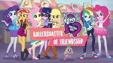 My Little Pony Equestria Girls Rollercoaster Of Friendship