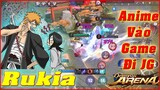 🌸Onmyoji Arena: Rukia - Nhân Vật Anime Sứ Giả Thần Chết Vào Game, Đi Rừng Gank Rất Đáng Sợ