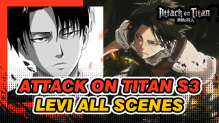 Levi Ackerman Clips - Complete Compilation | Attack on Titan Season 3_B