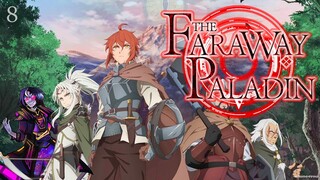 The Faraway Paladin Season 2 Episode 8 (Link in the Description)