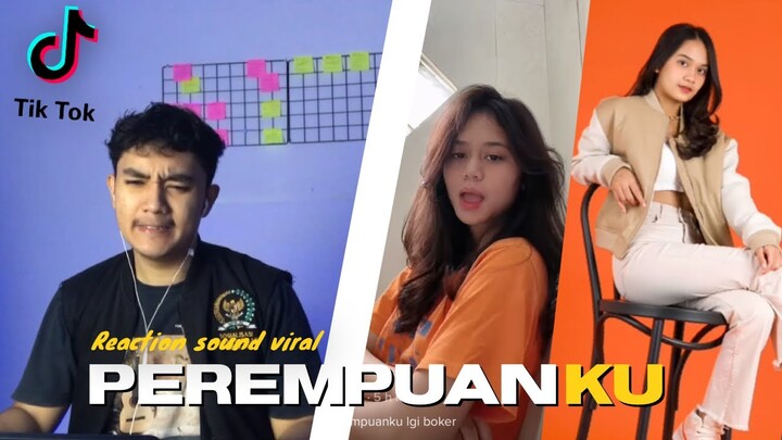 Reaction tiktok sound viral perempuanku