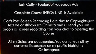 Josh Coffy Course Foolproof Facebook Ads download