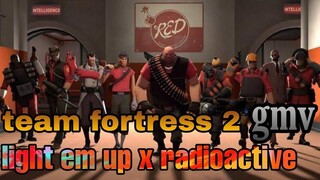 team fortress 2 ไลต์เอ็มอัพ x กัมมันตภาพรังสี (gmv)