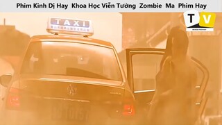 Phim Kinh Dị Hay Khoa Học Viễn Tưởng Zombie Ma Phim Hay Phim Mới Tóm Tắt P5