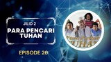 PARA PENCARI TUHAN JILID 2 EPISODE 26 TAMAT