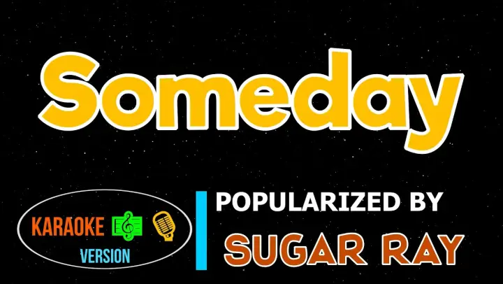 Someday - Sugar Ray | Karaoke Version |HQ ▶️♬♪🎤