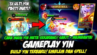 CARA MAIN YIN META SEKARANG❗ BUILD YIN TERBARU + EMBLEM YIN HYPER❗TUTORIAL & GAMEPLAY YIN TOP GLOBAL