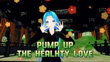 PUMP UP THE HEALTHY LOVE EPISODE 11