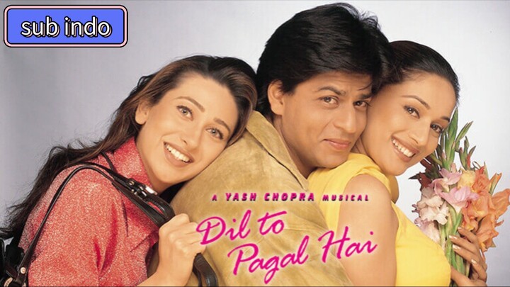 Dil To Pagal Hai (1997) SUB INDO FULL MOVIE