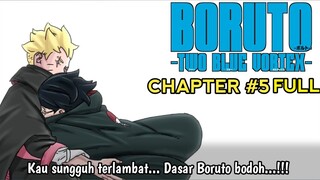 CERITA LENGKAP MANGA BORUTO TWO BLUE VORTEX CHAPTER 5 BAHASA INDONESIA