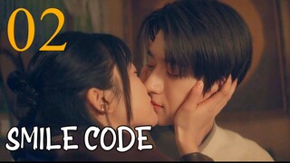 【Multi sub】 EP 02 - Smile Code