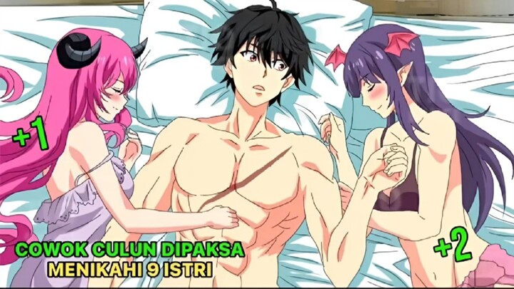 KE ISEKAI MALAH DIPAKSA KAWIN SAMA 9 ISTRI ❗❗ REKOMENDASI ANIME