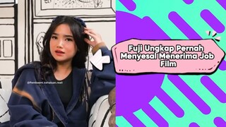 Fuji Ungkap Pernah Menyesal Menerima Job Film