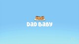Bluey | S02E13 - Dad Baby (Tagalog Dubbed)