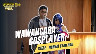 WAWANCARA COSPLAYER - seele hokai star rail