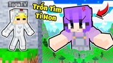 TÔ GÀ HACK BIẾN NHỎ CHƠI TRỐN TÌM CÙNG LÀNG SINH TỐ TRONG MINECRAFT* TÔ GÀ TROONSD TÌM TÍ HON