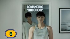 🇰🇷 EP. 5 R͓̽o͓̽m͓̽a͓̽n͓̽c͓̽i͓̽n͓̽g͓̽ ᵗʰᵉ ₲ⱧØ₴₮ (2025) ENG SUB