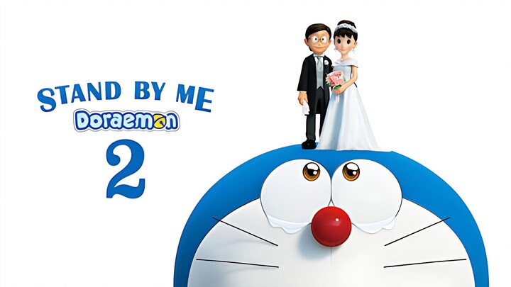 [Lồng Tiếng] Doraemon Movie: Stand By Me 2 - Luôn Bên Bạn 2 (2020)