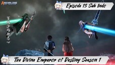[ EPISODE 13 ] The Divine Emperor of Destiny - 1080p Super Duper HD Sub Indo