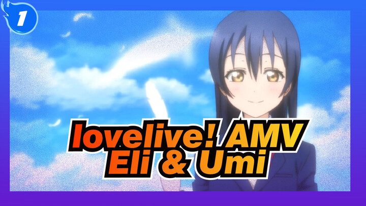 [lovelive! AMV] Eli & Umi / Jangan Hubungi lagi_1