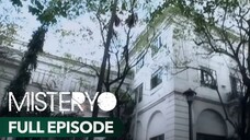 MISTERYO GMA Episode 11: Museo ng Maynila, pinamamahayan nga ba ng mga kaluluwa at espiritu