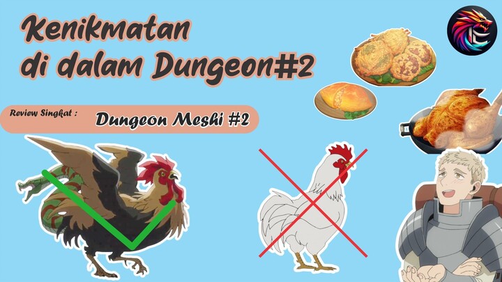 Review Dungeon Meshi | Kenikmatan didalam dungeon #2