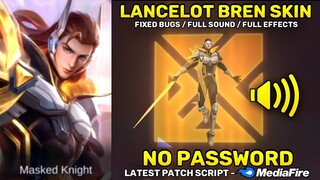 Lancelot Bren Esports Epic Skin Script - Fixed Lobby with Sound & Full Effects | No Password