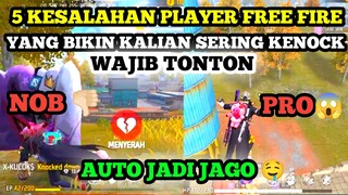 5 KESALAHAN PLAYER PEMULA YANG WAJIB KALIAN KETAHUI - FREE FIRE